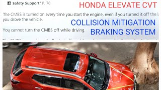 Honda Elevate CMBS Collison Braking System turns ON by default whenever Engine Starts [upl. by Anagnos]