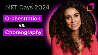 🔥 Orchestration vs Choreography in Microservices by Laila Bougria  NET Days 2024 [upl. by Wivinia34]