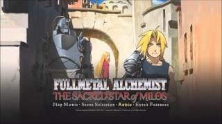 Fullmetal Alchemist The Sacred Star of Milos OST Menu Theme [upl. by Ialohcin]