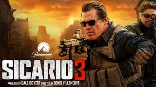 Sicario 3 Trailer  First Look 2025  Release Date MAJOR UPDATE [upl. by Ymia244]