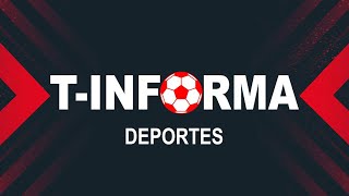 T Informa Deportes Lunes 14 de Octubre [upl. by Elfstan]