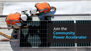 Join the Community Power Accelerator [upl. by Annadiane]