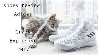 不负责球鞋评测：Adidas Crazy Explosive 2017 Primeknit [upl. by Dareg]