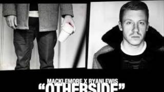 Macklemore  Otherside [upl. by Attej]