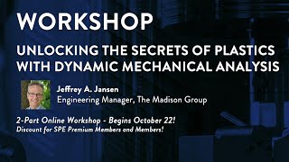 Workshop Preview Unlocking the Secrets of Plastics with Dynamic Mechanical Analysis [upl. by Nrubyar621]