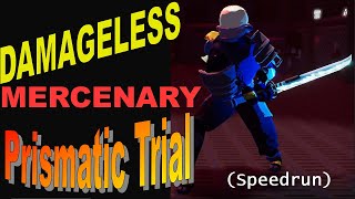 Risk of Rain 2 Mercenary Prismatic Trial DAMAGELESS Speedrun and Guide [upl. by Nnaj]