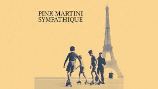 Pink Martini  No hay problema [upl. by Brabazon]