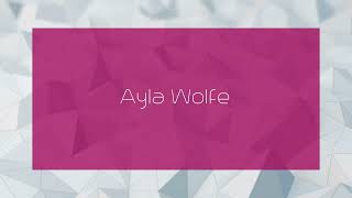 Ayla Wolfe  appearance [upl. by Jerroll]