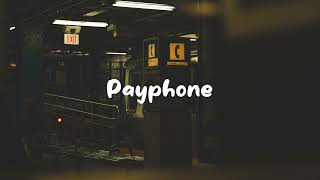 payphone  slowed to perfection  reverb  lyrics [upl. by Merill954]