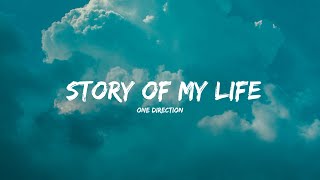 One Direction  Story of My Life Lyrics [upl. by Ahsaek]