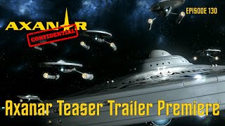 Axanar Confidential  130 Axanar teaser Trailer Premiere [upl. by Alix]