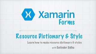 Xamarin Forms Tutorials 6  Resource Dictionary and Style [upl. by Amlas]