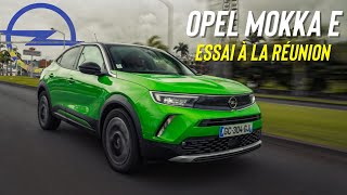 Essai Opel MOKKAe à la Réunion  Un coup de cœur foudroyant  2022 [upl. by Nunnery]