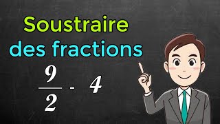 Comment soustraire une fraction d un nombre entier [upl. by Iddo583]