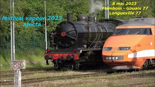 TRAINS  FESTIVAL VAPEUR 2023  AJECTA 8 MAI 2023 [upl. by Yendic323]