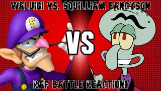 FROM BAND CLASS  Waluigi Vs Squilliam Fancyson Rap Battle REACTION [upl. by Byrd57]