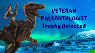 ARK SURVIVAL EVOLVED HOW TO UNLOCK VETERAN PALEONTOLOGIST TROPHY Ark tutorial [upl. by Sorrows]