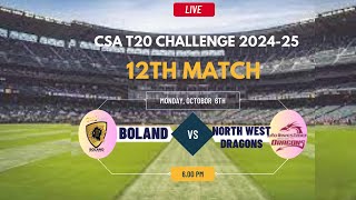 North West Dragons vs Boland T20 Match Live CSA T20 Challenge 202425 [upl. by Angrist]