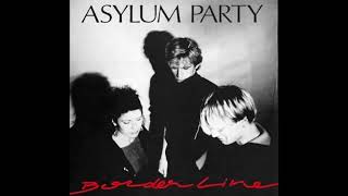 Asylum Party  La Nuit [upl. by Kelly]