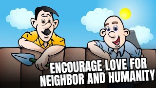 How Christianity And Islam Encourage Love for Neighbor And Humanity [upl. by Tudela768]