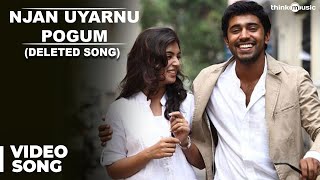 Njan Uyarnu Pogum Deleted Video Song  Neram Malayalam  Nivin Pauly  Nazriya Nazim [upl. by Leuqer776]