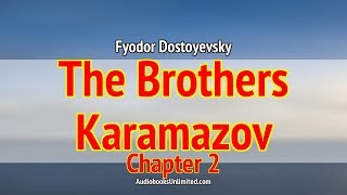 The Brothers Karamazov Audiobook Chapter 2 [upl. by Adaran]