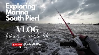 Vlog 23 Exploring The Breakwaters At Marina South Pier amp Land Based Saltwater Fishing In Singapore [upl. by Miguela122]