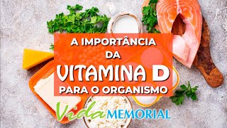 A importância da Vitamina D para o organismo [upl. by Asseret514]