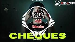 8D SONG  Shubh  Cheques Official Music Video [upl. by Uok827]