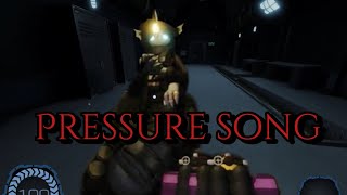 Pressure song [upl. by Sheaff]