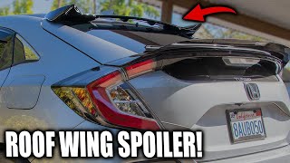 10th Gen Civic Hatchback Roof Wing Spoiler Install  American Modified [upl. by Gadmon436]