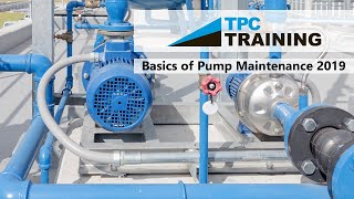 How to Keep your Pumps Running Smoothly Basic Pump Maintenance  TPC Training [upl. by Ettennat]