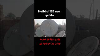 Hotbird 13E new update hotbird 13E new update dishtips ytshorts viral shorts ytshortsvideo [upl. by Atinaw277]