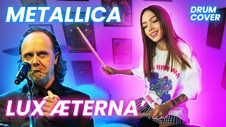 Metallica  Lux Æterna  Drum Cover by Kristina Rybalchenko [upl. by Prince]