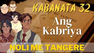 Noli Me Tangere KABANATA 32 Ang Kabriya [upl. by Conall]