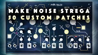 Make Noise Strega Patches Texture Noise Drone Lead Demo [upl. by Trever]