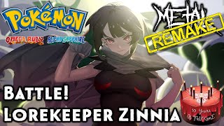 Anniversary RE Pokémon ORAS  Battle Lorekeeper Zinnia 【Intense Symphonic Metal Cover】 [upl. by Stevana]