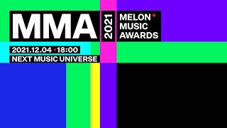 MMA 2021 MELON MUSIC AWARDS 2021 멜론뮤직어워드 2021 [upl. by Denver264]