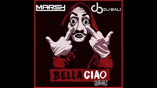 DJ MARSH amp DJ BALI  BELLA CIAO EDM DROP MIX [upl. by Crowns839]