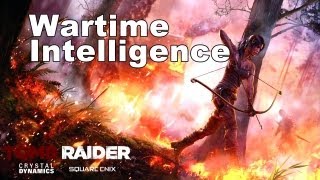 Tomb Raider  Documents Wartime Intelligence [upl. by Shaylah456]