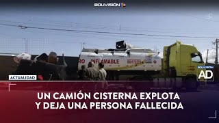 Cochabamba Un camión cisterna explota y deja una persona fallecida [upl. by Tyre]