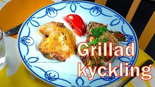 Grillad kyckling [upl. by Henryetta]