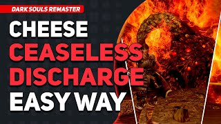 Cheese no Boss Alastramento Incessante  Cheese Ceaseless Discharge  Dark Souls Remaster [upl. by Rodrich]