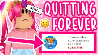 thinknoodles QUITTING YOUTUBE FOREVER roblox newsdrama [upl. by Denby]