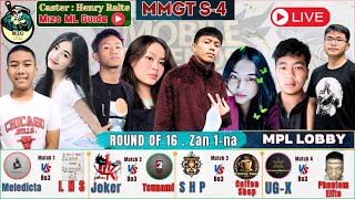 🔴Mizo ML Guide Tournament  MMGT S4  Round Of 16  Zan 1na mlbb mobilelegends [upl. by Benis]