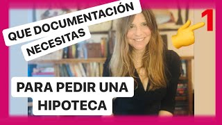 ✳️ Documentación para pedir un préstamo hipotecario 2️⃣0️⃣2️⃣0️⃣ [upl. by Pesek803]