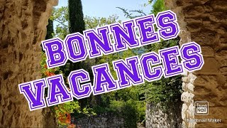 BONNES VACANCES A TOUS [upl. by Ahseiyt954]