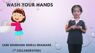 Saee Shubhada Dhiraj Bhamare  Steps to wash your hands  Grade 1 [upl. by Arec]