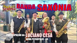 1099  MÚSICA ALEMÃ BANDA SAXÔNIA e LUCIANO CESA Nova Petrópolis RS Compartilhem [upl. by Tuddor98]