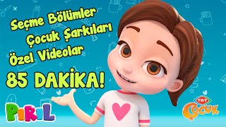 Pırıl  Seçme Bölümler  2 📺 TRT Çocuk  Çizgi Film İzle ⌛ 85 Dakika [upl. by Wiatt]